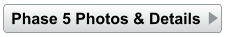Phase 5 Photos & Details